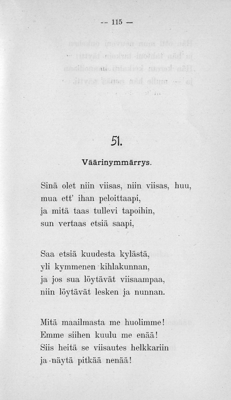 115 51. Väärinymmärrys.