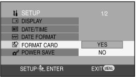 3) Vahvista tekemäsi suojaukset painamalla MENU. Muistikortin alustus [SETUP > FORMAT CARD] Alustus (formatointi) tuhoaa kortilla olevat kuvat ja muut tiedot peruuttamattomasti.