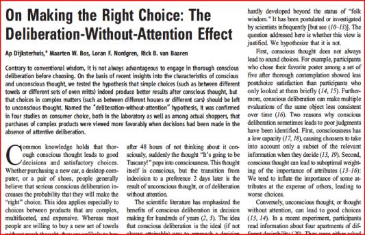 Science 17 February 2006: Vol. 311. no. 5763, pp. 1005-1007 Voiko intuitioon luottaa?