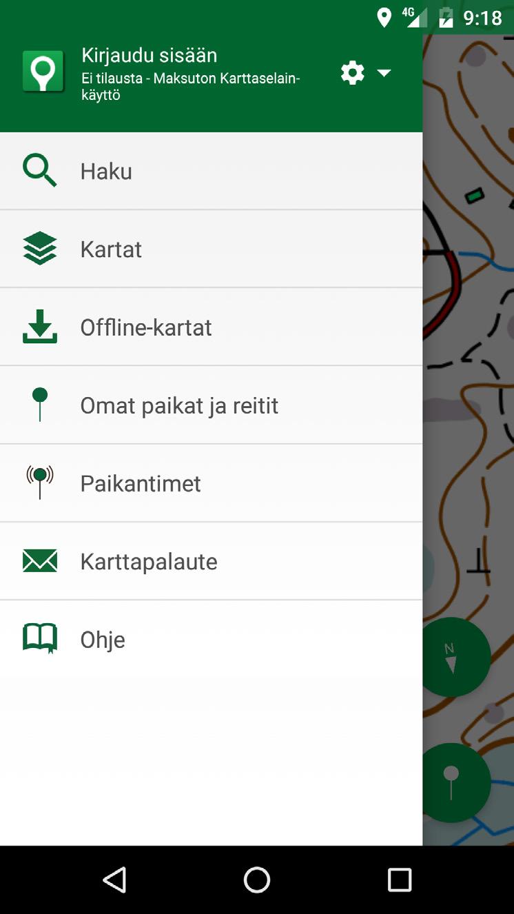 Toimintovalikko Karttaselaimen toimintovalikon saa auki painamalla Android-laitteen toimintovalikkopainiketta Karttaselaimen päänäytöllä.