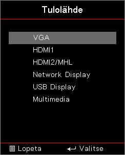 KÄYTTÄJÄN OHJAIMET Setup / Options / Tulolähde Tulolähde Käytä tätä valintaa tulolähteiden valitsemiseen.