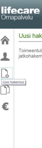 3 Hakemuksen täyttäminen Uusi-painikkeella pääset tekemään uutta toimeentulotuen jatkohakemusta Uusi