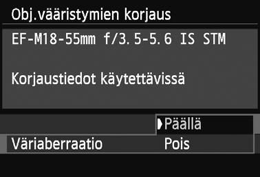 3 Objektiivin reunojen valaistuksen korjaus / väriaberraation korjaus Väriaberraation korjaus 1 2 Valitse asetus. Tarkista, että kiinnitetyn objektiivin [Korjaustiedot käytettävissä] näkyy.