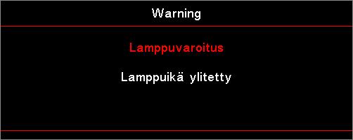 Liitteet Lampun vaihtaminen Projektori havaitsee automaattisesti lampun käyttöiän loppumisen. Kun lamppu lähestyy loppuaan, näyttöön tulee varoitusviesti.