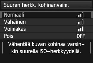 Valitse [Suuren herkk. 1 kohinanvaim.] Valitse [z3]-välilehdessä [Suuren herkk. kohinanvaim.] ja paina sitten <0>-painiketta. 2 3 Ota valittu arvo käyttöön.