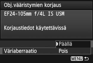 3 Objektiivin reunojen valaistuksen korjaus / väriaberraation korjaus Väriaberraation korjaus 1 2 Valitse asetus. Tarkista, että kiinnitetyn objektiivin [Korjaustiedot käytettävissä] näkyy.