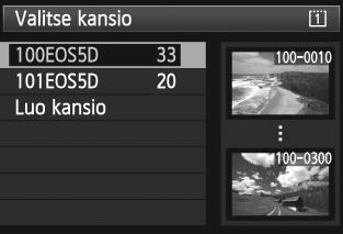 3 Kansion luominen ja valitseminen Kansion valitseminen Pienin kuvanumero Kansion kuvien lukumäärä Kun kansionvalintanäyttö on näkyvissä, valitse haluamasi kansio kääntämällä <5>-valitsinta ja paina