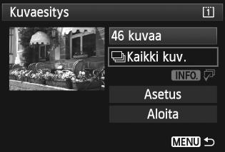 3 Kuvaesitys (Automaattinen toisto) Voit näyttää korttiin tallennetut kuvat automaattisena kuvaesityksenä.