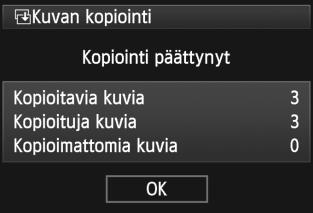 3 Kaikkien kuvien kopioiminen kansiosta tai kortista Voit kopioida kerralla kaikki kuvat kansiosta tai kortista.