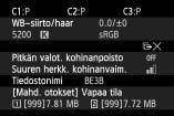 B Painiketoiminnot Kameran asetukset Kun painat <B>-painiketta kameran ollessa kuvausvalmis, voit valita [Näyttää kamera-asetukset], [Sähköinen vesivaaka] (s.