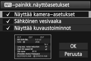 Valitse haluamasi näyttöasetus ja aseta valintamerkki <X> painamalla <0>-painiketta. Valinnan jälkeen valitse [OK] ja paina sitten <0>-painiketta.