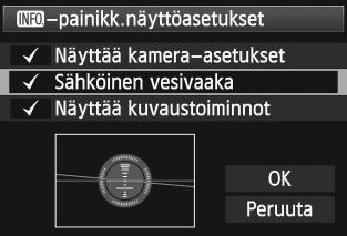 näyttöasetukset]-asetus siten, että sähköinen vesivaaka näkyy (s. 342).