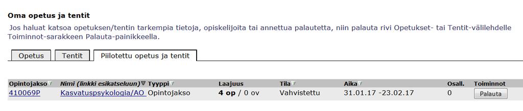 painiketta Siirrä opetus Piilotettu opetus ja tentit välilehdelle. Kuva 5.