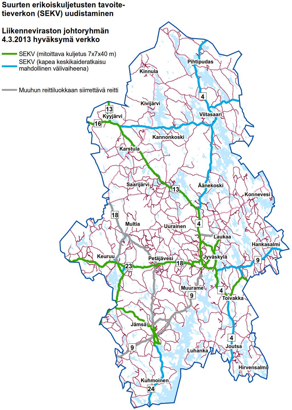 SEKV:oon liittyviä mitoitustavoitteita, jotka eivät aikaisemmin useiden eri reittiluokkien myötä olleet yksiselitteisiä.
