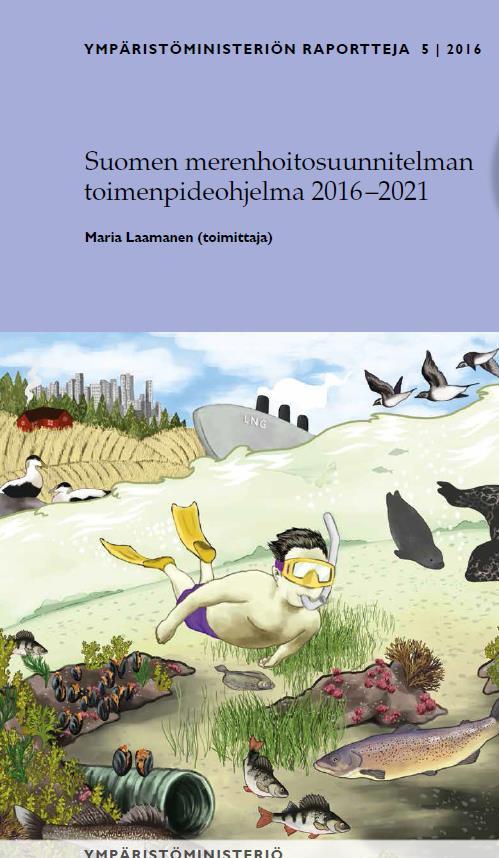 Merenhoidon toimenpideohjelma 2016-2021 Merenkulun ympäristönsuojelu, kemikaali- ja jätelainsäädäntö jne.