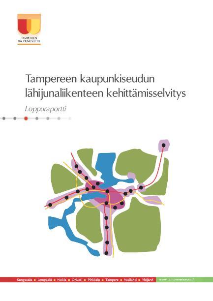 2012 Lähijunaliikenteen kehittämisselvitys (Tampereen seutu).