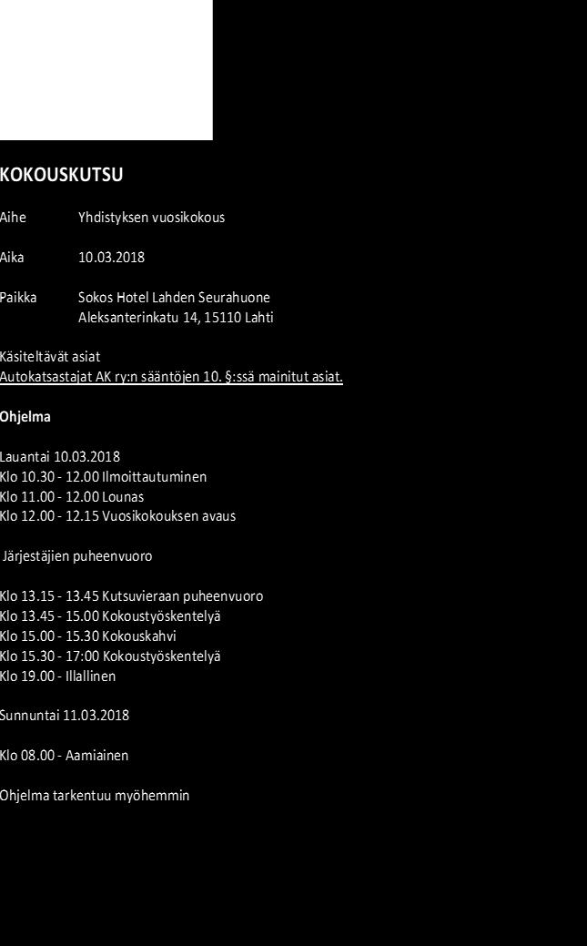 Kokousmateriaali lähetetään viimeistään 1 (yksi) viikko ennen kokousta osallistujille sähköpostilla, eikä materiaalia ole saatavissa kokouspaikalla.