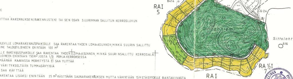 KUVA 4: Voimassa oleva ranta-asemakaava 4 Valtakunnalliset alueidenkäyttötavoitteet (VAT) Valtioneuvoston päätös valtakunnallisiksi alueidenkäyttötavoitteiksi tuli lainvoimaiseksi 26.11.