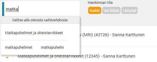 HANKINTATIEDOTTEET HANKINTATIEDOTTEET a) Valitse ylävalikosta HANKINTATIEDOTTEET b) Hankintatiedotteiden hakeminen a. Sanahaku Kirjoita hakusana kenttään.