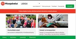 kunnallisten palveluiden toimivuudesta muodostuvat näiden käyttäjäkokemusten perusteella. Asiakkaat ovatkin tärkeässä asemassa kuntien digitaalisten palveluiden kehittämisessä.