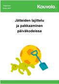 Varmistettava myös lelujen turvallisuusriskit. Huomioi, että ei ole pieniä irtoavia osia.