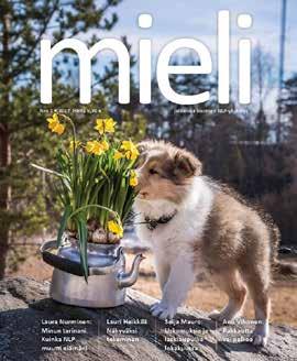 kaikilla inhimillisen elämän alueilla, jopa niiden kustannuksella. NLP Mieli-lehden inhimillis-terapeuttis-johtamis- jne. jne.-taidollinen motto: Ongelma voi olla taito. Taito voi olla ongelma.