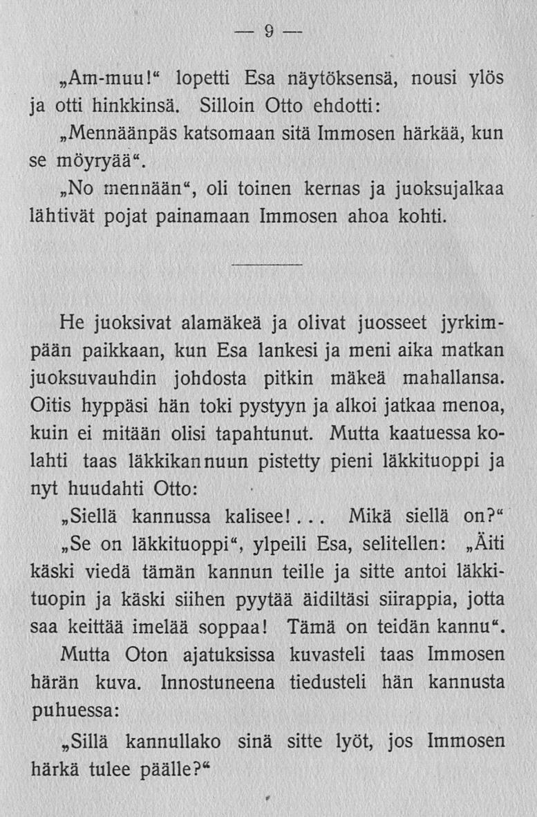 Karvainen pojat ja isot kalut