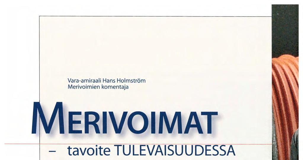 Voidaan sanoa, että sodankuva on muuttunut. Muuttunut tilanne edellyttää vaatimuksiin vastaamista. Tämä voidaan toteuttaa kehittämällä joukkoja ja niiden suorituskykyä.