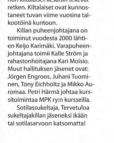 fi Sotilassukeltajakurssit: Petri Härmä 040-8684012 Laivaston Sukeltajakilta ry toimii kaikkien Merivoimien sukeltajakurssin