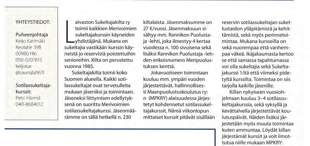 Rannikon Puolustaja -lehti, joka ilmestyy 4 kertaa vuodessa n.