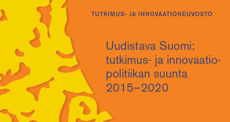 innovatiiviset ratkaisut sääntelyn toimivuus; verotukselliset, elinkeino- ja työvoimapoliittiset ratkaisut,