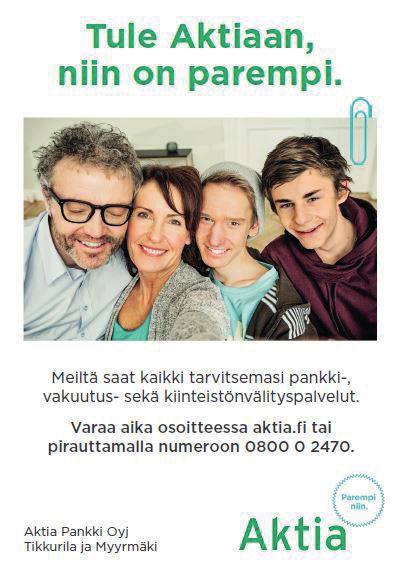 Tule Aktiaan, niin on parempi.