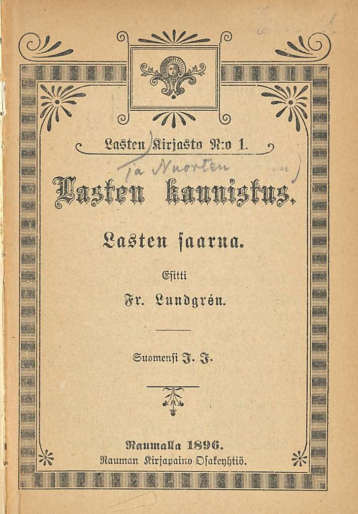 Lasten/Kirjasta N:o 1. MMK HMMKkNS. Lasten saarna. Fr.