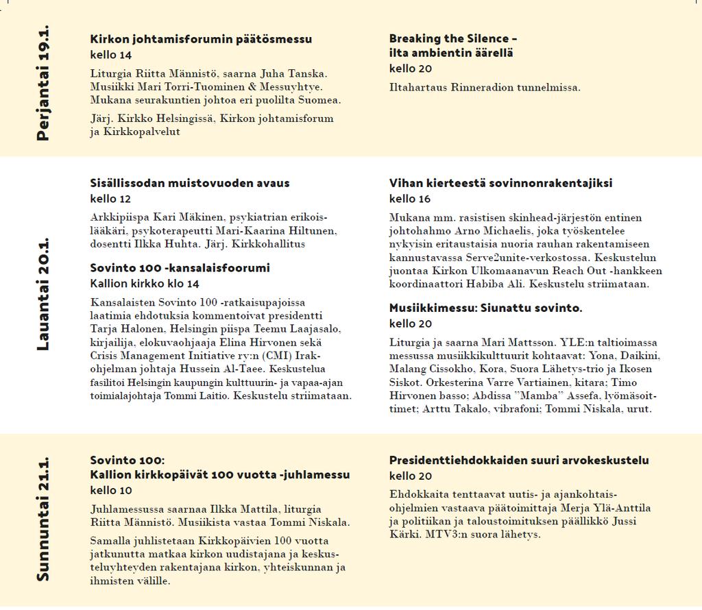 Alppilan kirkon brunssi lauantaisin klo 11 ja 13 Lauantaisin Alppilan kirkon ala-aulassa nautitaan