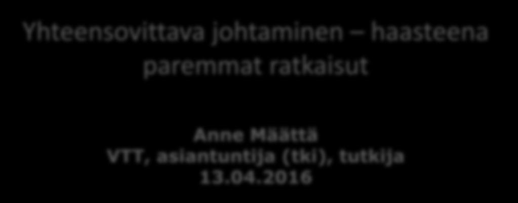 Anne Määttä VTT, asiantuntija
