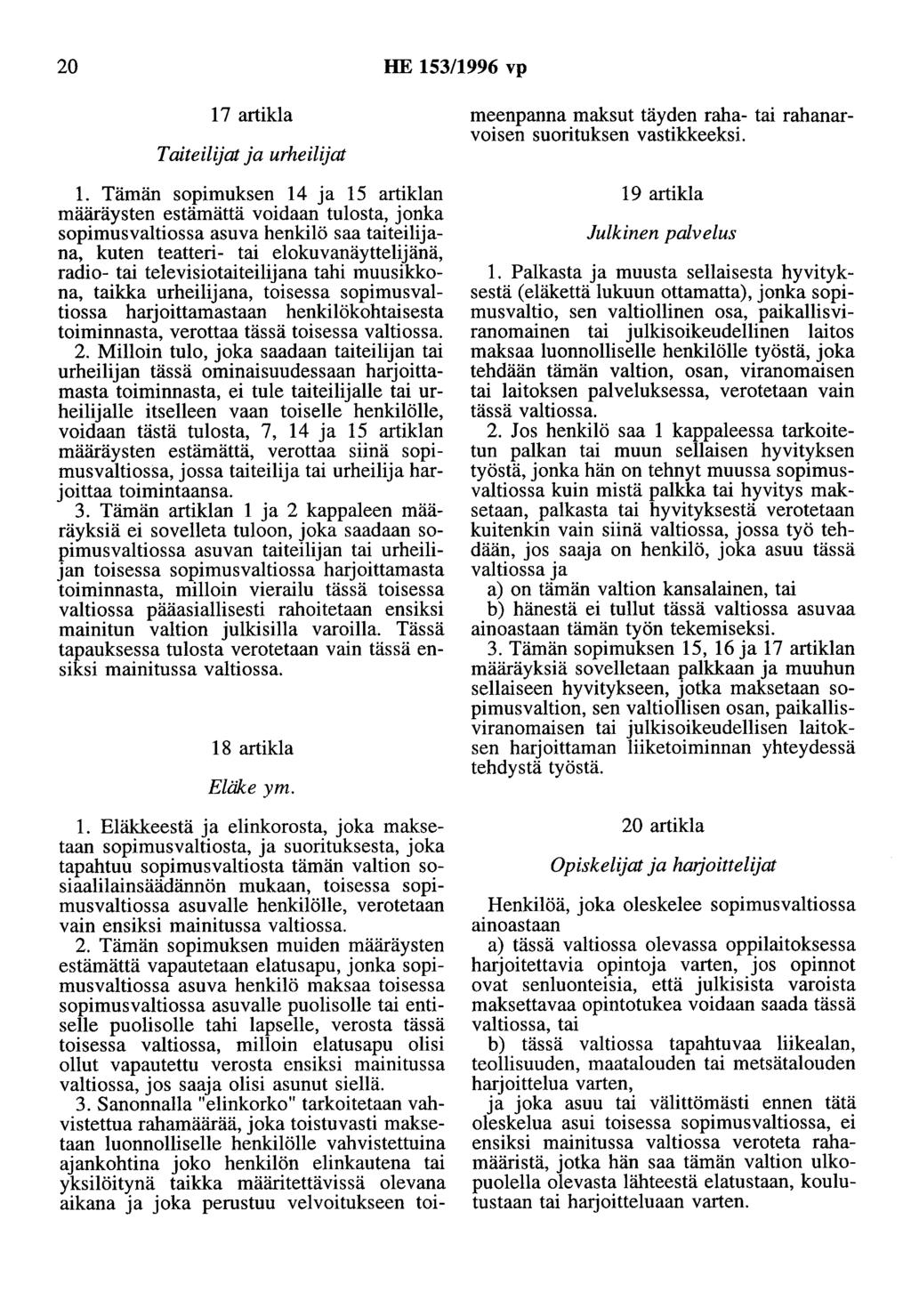 20 HE 153/1996 vp 17 artikla Taiteilijat ja urheilijat 1.