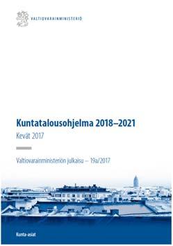 Keskeistä loppuvaalikauden aikana kuntatalouden kestävyydelle: Työmarkkinakierros tärkeä, palkkakustannusten suuruus yhä auki Vero- ja maksuperusteiden muutokset kompensoitava Kustannuksia