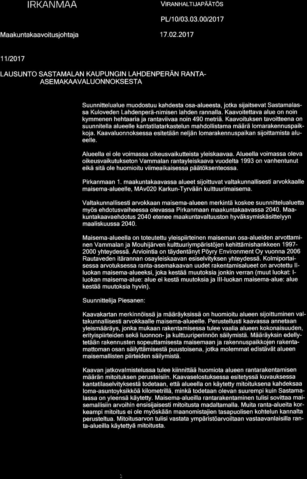 ] PIRKANMAA VlRANHALTUAPÄÄTÖS PL1003. 03. 002017 Maakuntakaavoitusjohtaja 17. 02.
