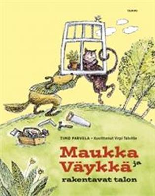 Parvela, Timo: Maukka ja Väykkä rakentavat talon humoristinen eläinsatu kahdesta kaveruksesta 107 sivua Kana von Gotin munasta kuoriutuu reipas kukonpoika, ja koko kylä riemuitsee.