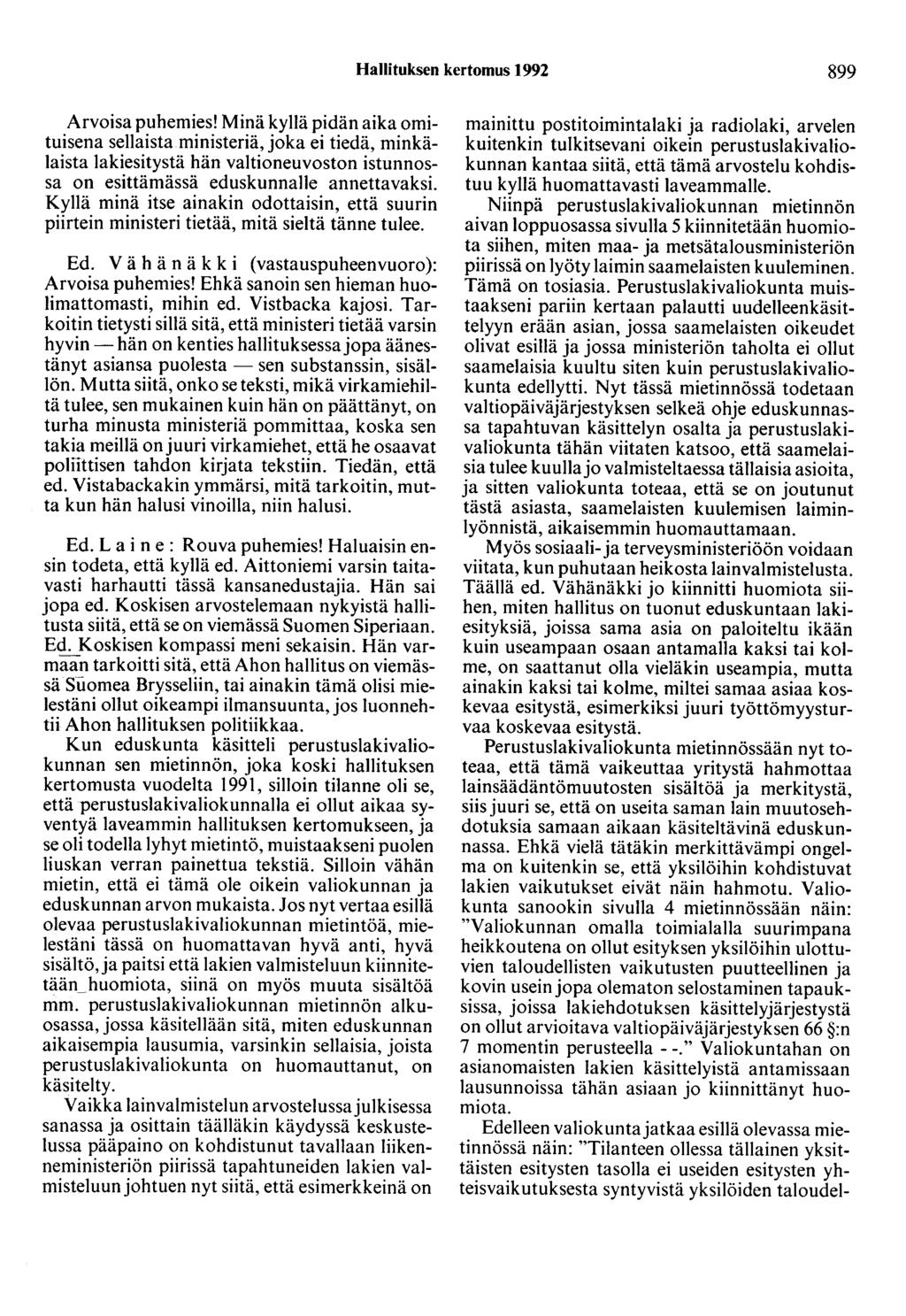 Hallituksen kertomus 1992 899 Arvoisa puhemies!