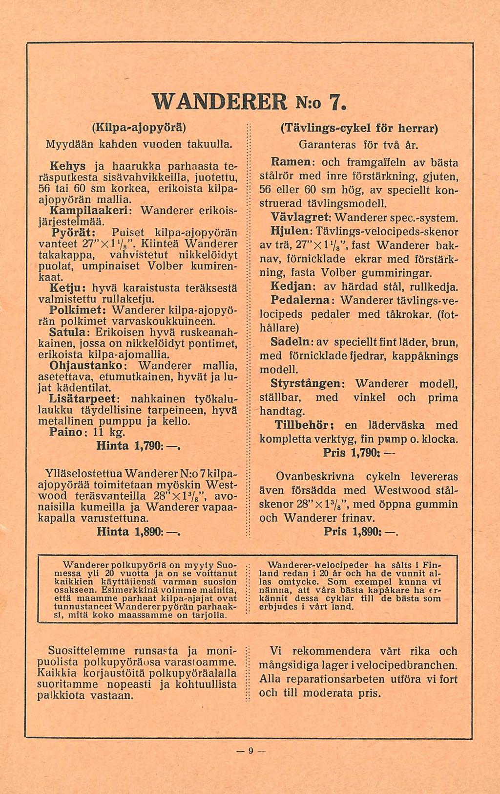 (Kilpa-ajopyörä) Myydään kahden vuoden takuulla. Kehys ja haarukka parhaasta teräsputkesta sisävahvikkeilla, juotettu, 56 tai 60 sm korkea, erikoista kilpaajopyörän mallia.