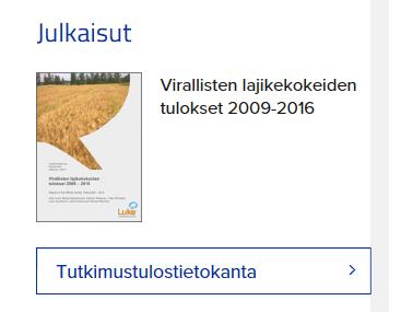 Esitelmä pohjautuu Luke (MTT) virallisiin lajikekoeaineistoihin (https://www.luke.