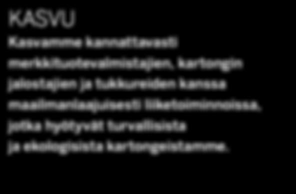 ja tukkureiden kanssa maailmanlaajuisesti liiketoiminnoissa, jotka hyötyvät