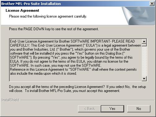 E Kun Brother Software License Agreement (käyttöoikeussopimus) -ikkuna tulee näyttöön, napsauta Yes (kyllä) hyväksyäksesi sen ja siirtyäksesi seuraavaan ikkunaan.
