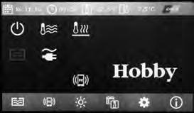 7. Sähköjärjestelmä 117 Virransyöttö Vesisäiliö ACCUVOEDING NIVEAUAANDUIDING Aktivoi Bluetooth, DRINKWATERTANK jotta MyHobby voi luoda yhteyden matkailuvaunuun Asetukset 23,0 C AJONEUVOSSA 3