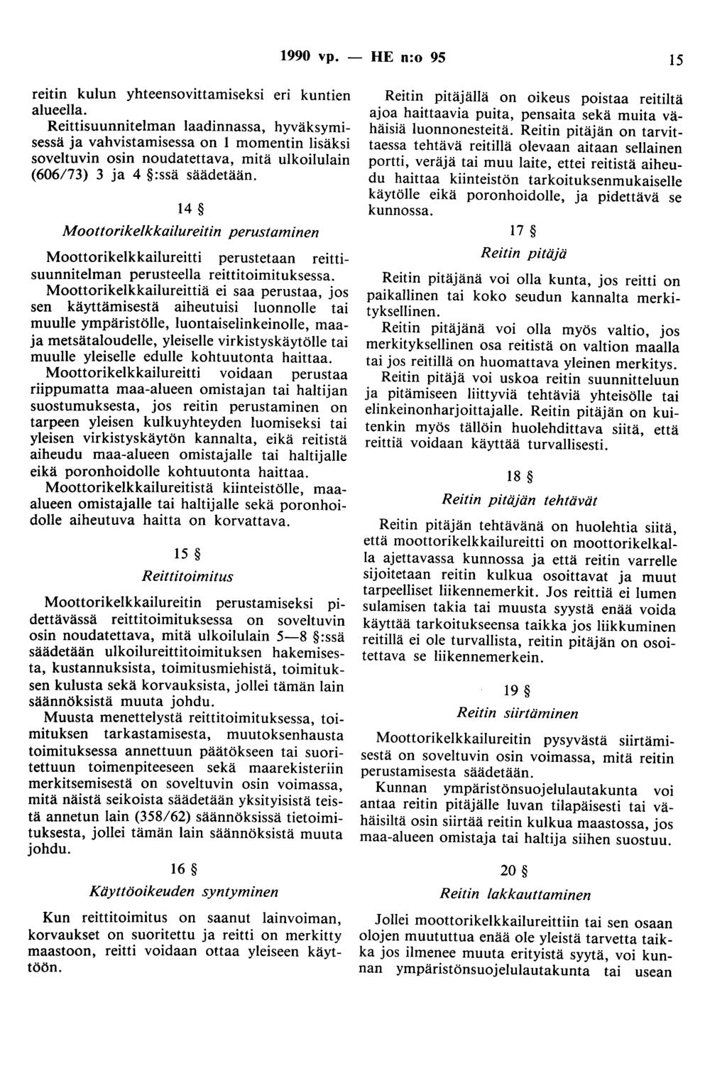 1990 vp. - HE n:o 95 15 reitin kulun yhteensovittamiseksi eri kuntien alueella.