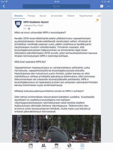 10 4/2017 Maanpuolustuskoulutusyhdistyksen toimija- ja kouluttajakyselyn tuloksia Kaakkois-Suomen Maanpuolustuspiirissä Vastaajamäärä nousi kaksinkertaiseksi MPK:n toimija- ja kouluttajakyselyyn 2017