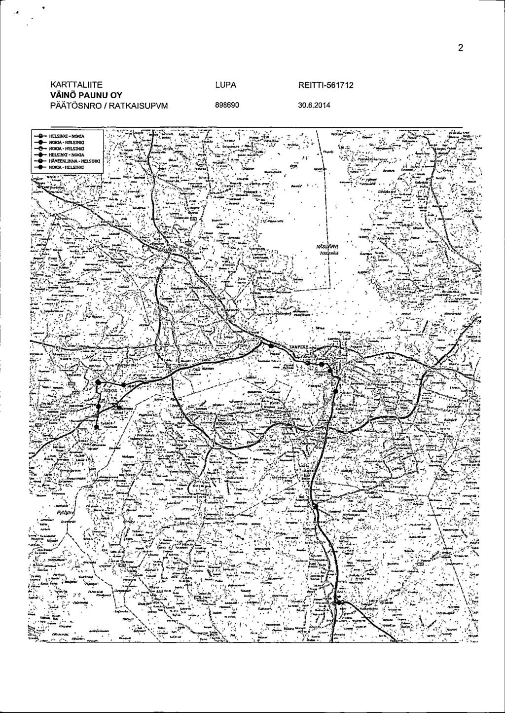 KARTTALIITE VAINO PAUNU OY REITTI-561712 ' KELSINKl-KQKIA ' NOKiA-Kasiraj ' KotoA-Hssmn ' KBSlMa-mMA ' iiameekumna-kelsikxi ' NOKIA-liEISlNK] ' y, /-» J... -..> n; fe' ' ^ -^: f -VI;;-'-'j ',^.