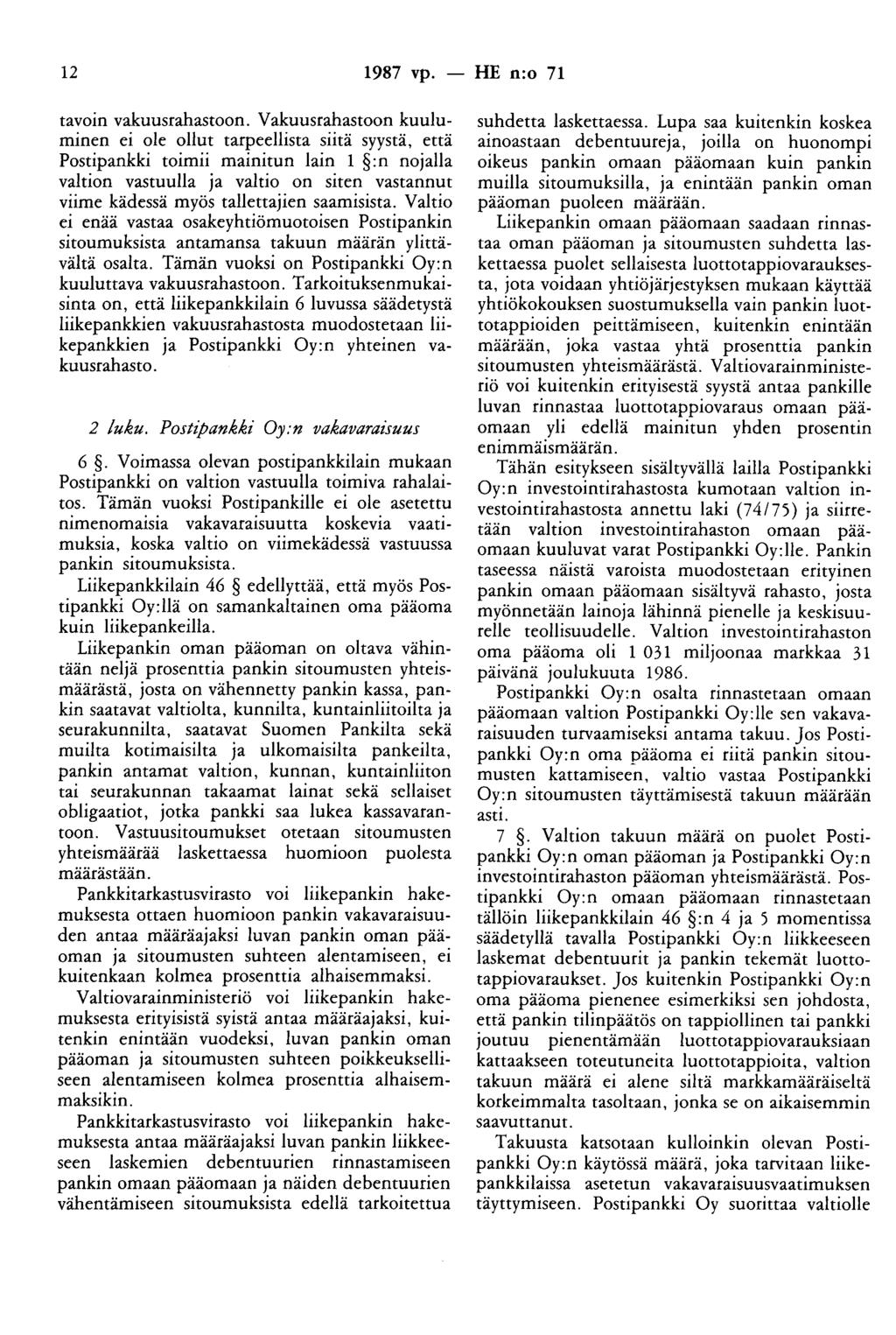 12 1987 vp. - HE n:o 71 tavoin vakuusrahastoon.