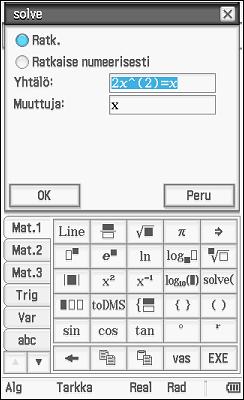 valikosta komento solve. Tällöin laskin täydentää tarvittavat komennot ja kirjoitusasu on aina oikein.